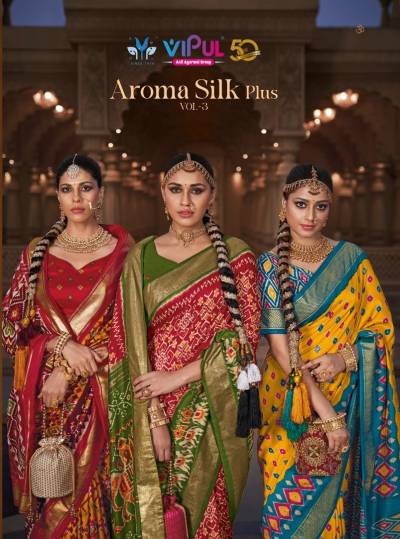 AROMA SILK PLUS VOL-3 BY VIPUL DOLA SILK SAREE WHOLESALER IN INDIA